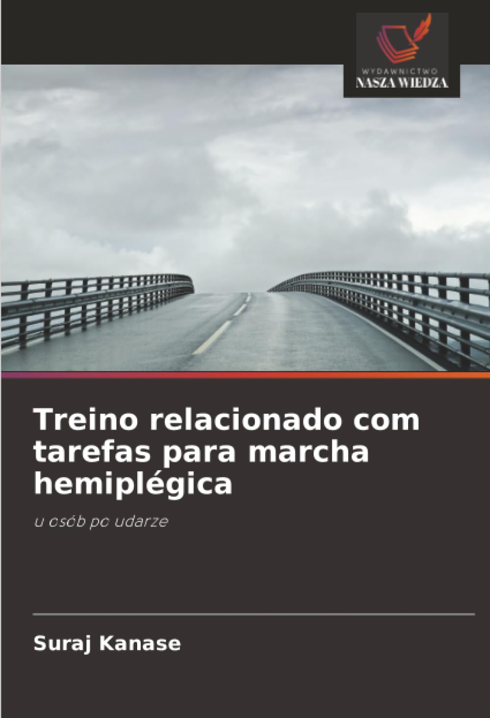 Treino relacionado com tarefas para marcha hemiplégica: u osób po udarze