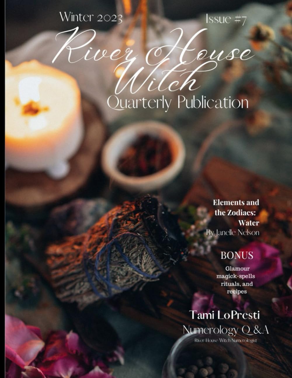 River House Witch Quarterly Publication Winter 2023: Issue #7
