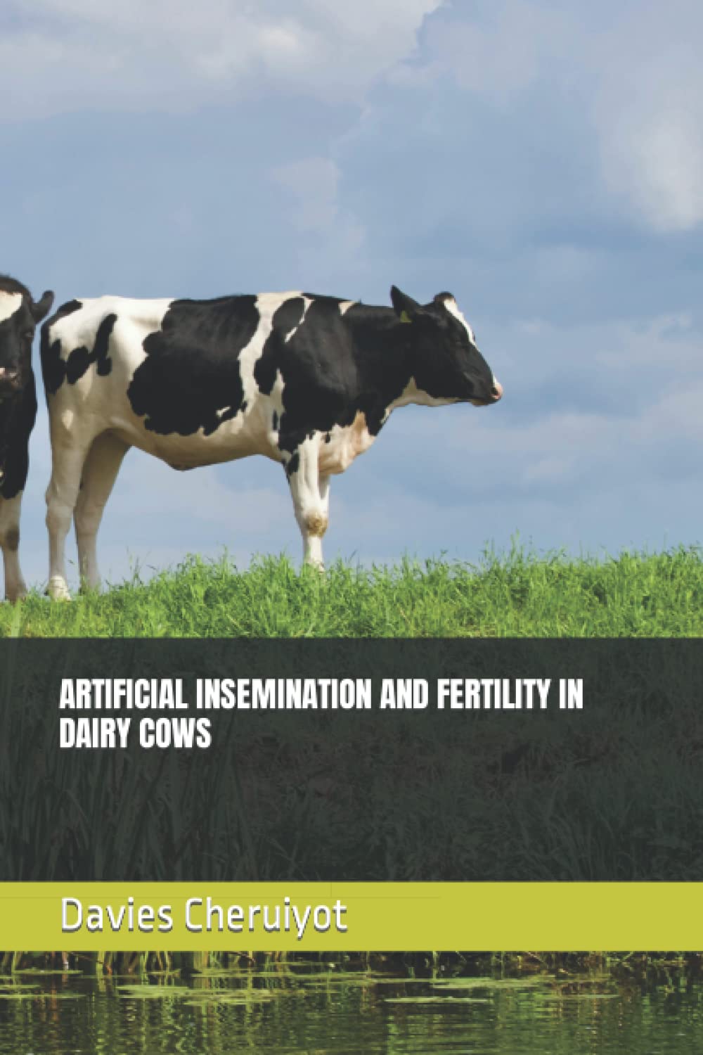 ARTIFICIAL INSEMINATION AND FERTILITY IN DAIRY COWS
