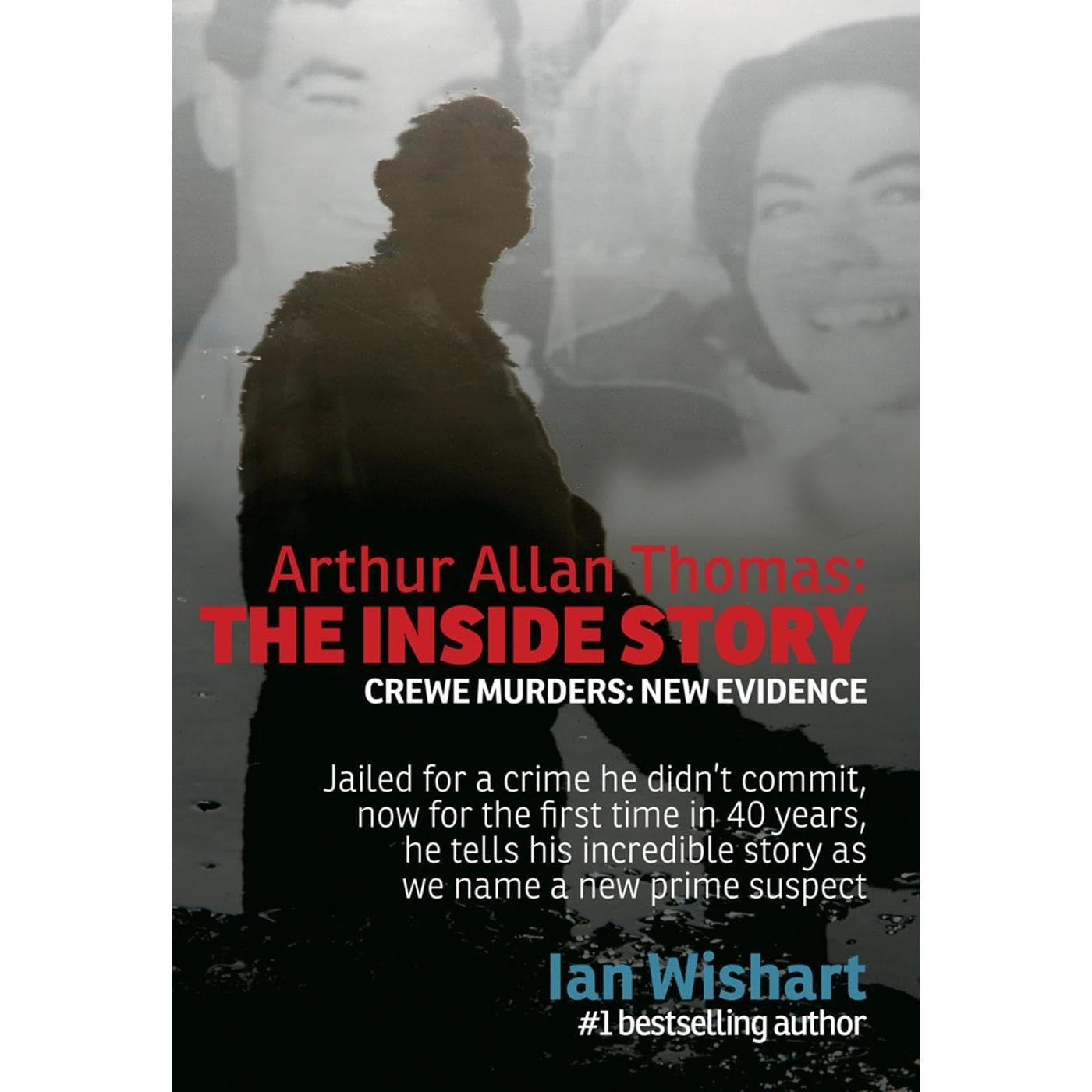 Arthur Allan Thomas: The Inside Story