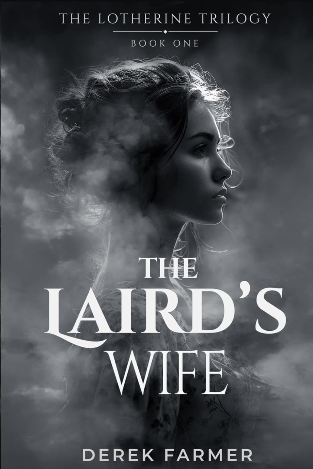 The Laird’s Wife: Mistress of Deception (The Lotherine Trilogy)