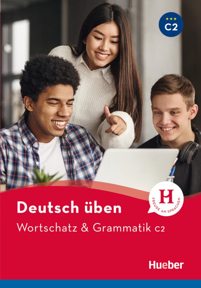 Deutsch uben: Wortschatz & Grammatik C2 (Dt Üben)