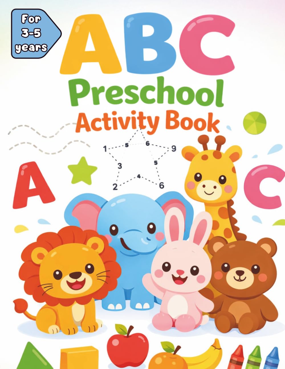 ABC Preschool Activity Book +100 Pages of Letter Tracing, Mazes, and Coloring for Early Learners