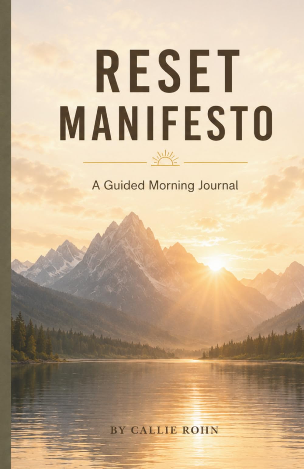 RESET MANIFESTO: A Guided Morning Journal