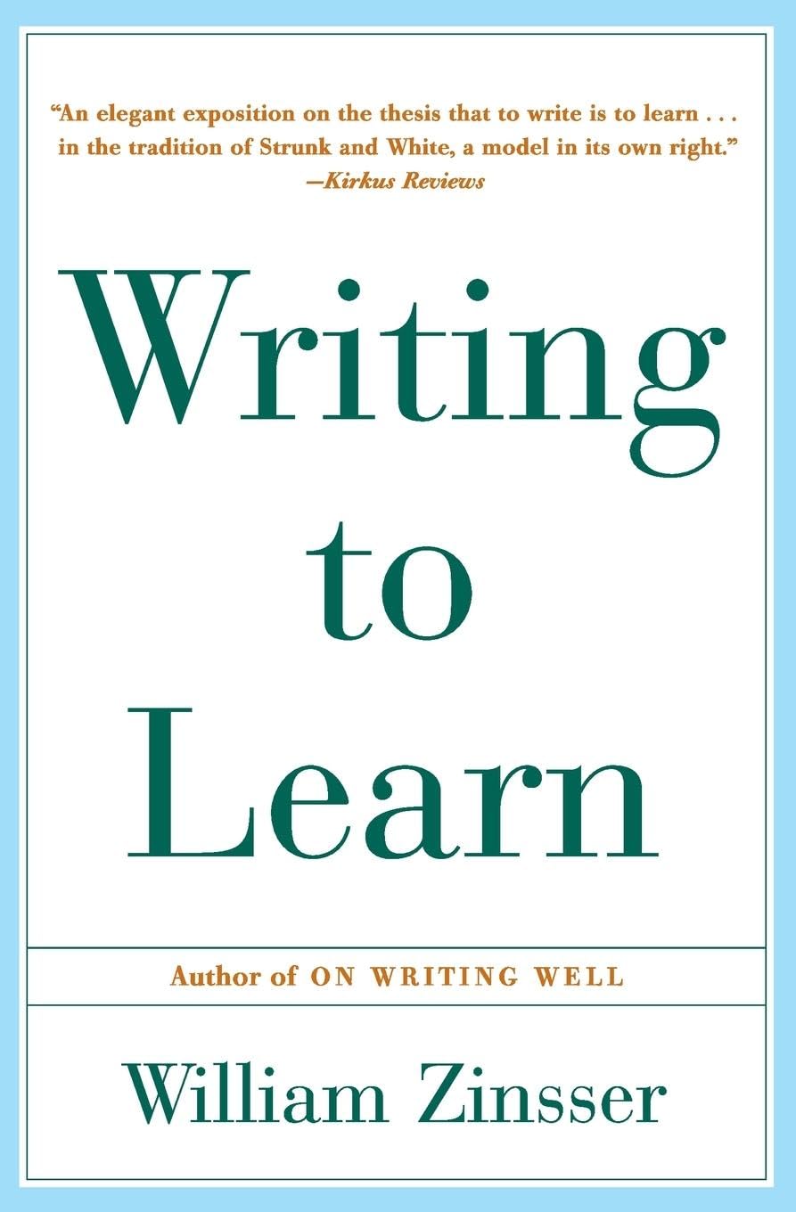 Book : Writing To Learn - Zinsser, William