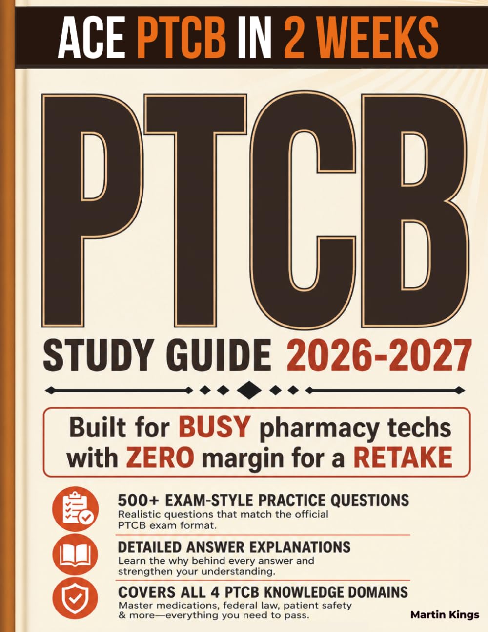 PTCB Exam Study Guide 2026-2027: 5 Full-Length Practice Tests with Detailed Answer Explanations for the Pharmacy Technician Certification Exam (PTCE)