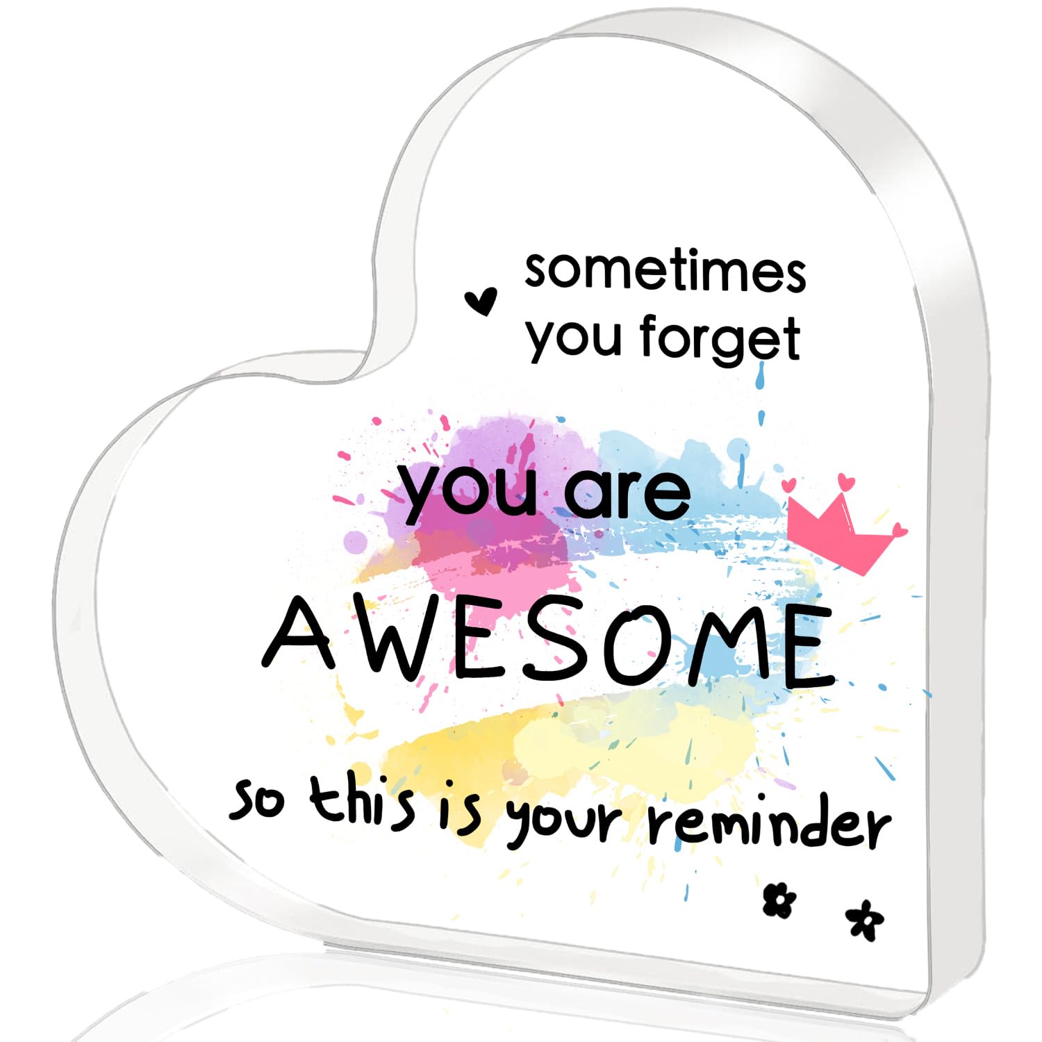 Inspirational Gifts for Women Men, Motivational Gifts, Heart Acrylic Plaque “Sometimes You Forget You Are Awesome”