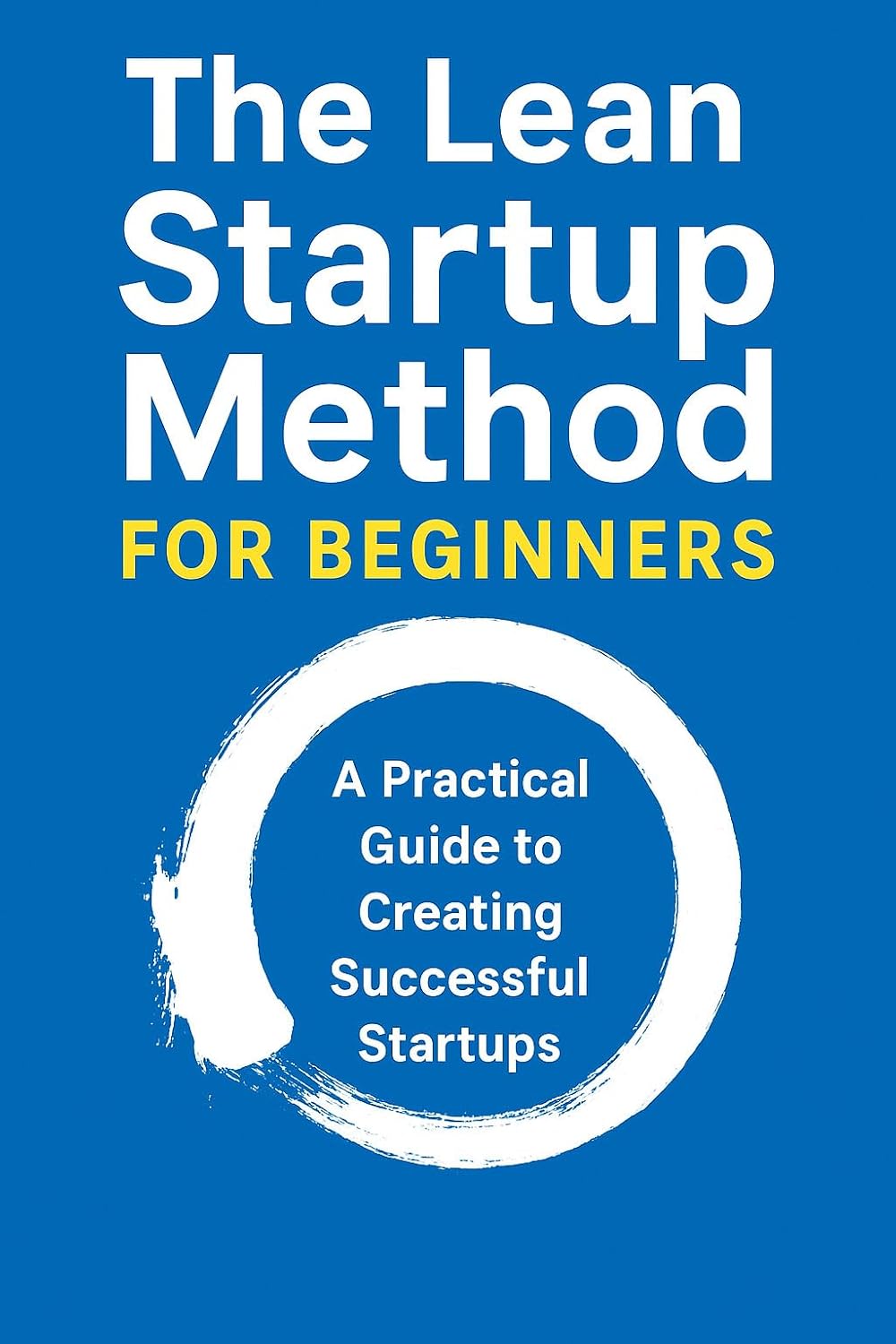 Amazon.com: The Lean Startup Method for Beginners eBook : Agarawal ...