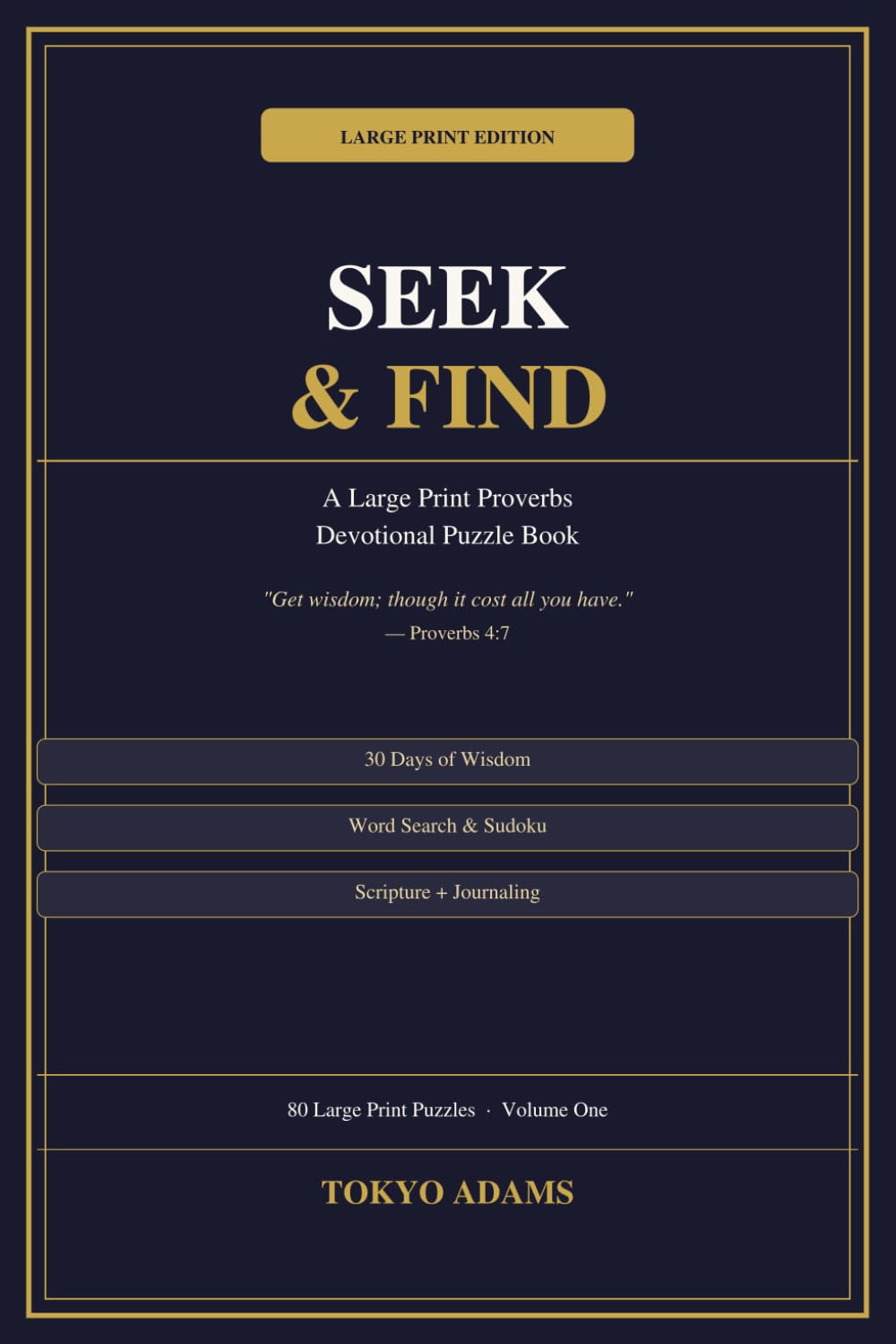 Seek & Find: A large Print Proverbs Devotional Puzzle Book (Proverbs Wisdom Puzzle Series)