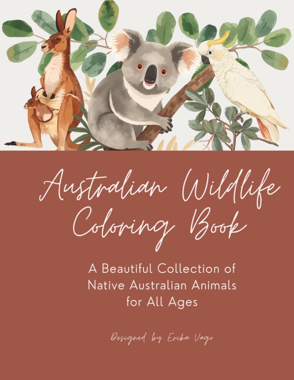Australian Wildlife Coloring Book: A Beautiful Collection of Native Australian Animals for All Ages