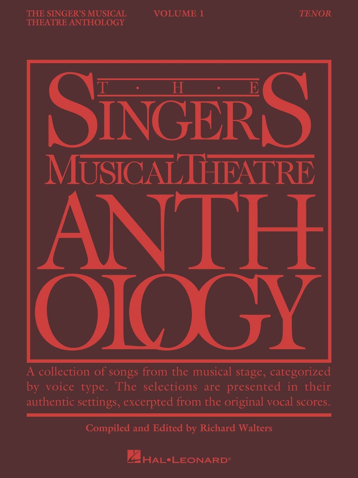 Singers Musical Theatre: Tenor Volume 1 (Piano/Voice/Guitar): Tenor Book Only (Singer's Musical Theatre Anthology (Songbooks))