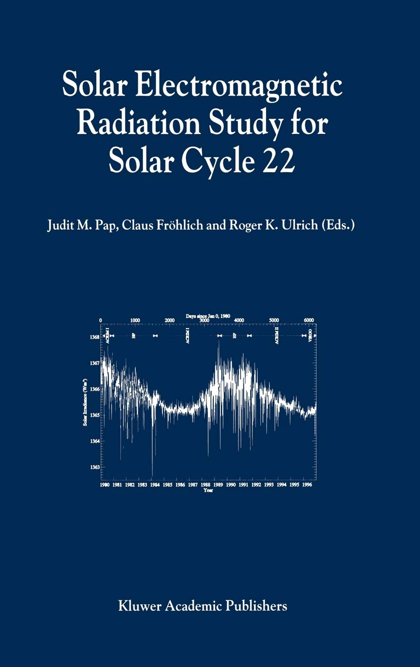 Solar Electromagnetic Radiation Study for Solar Cycle 22: Proceedings of the SOLERS22 Workshop held at the National Solar Observatory, Sacramento Peak, Sunspot, New Mexico, U.S.A., June 17–21, 1996