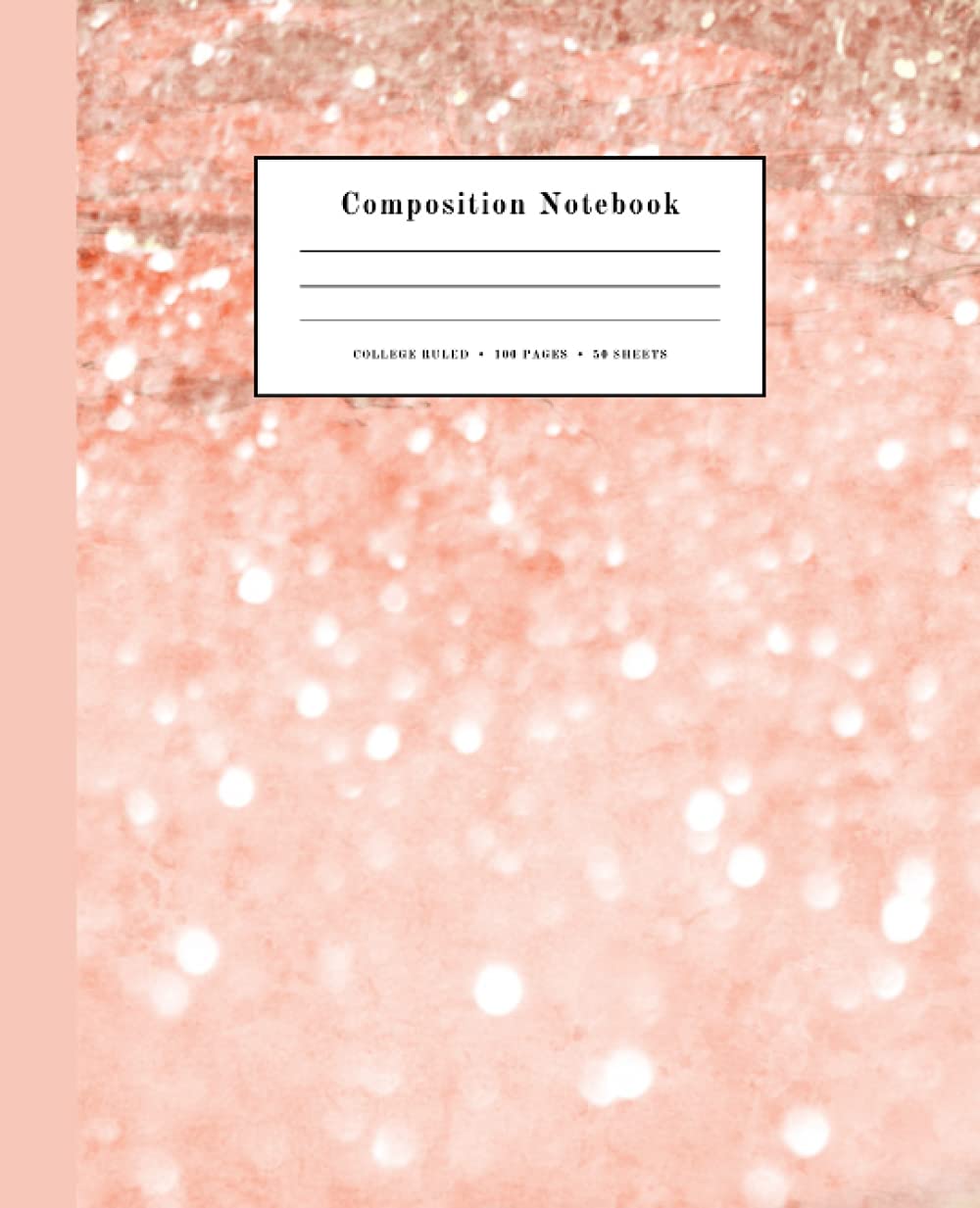 Composition Notebook: College Ruled Paper Notebook Journal | Pretty Peach Glitter Sparkles | Blank College Lined Workbook for Girls Boys Kids Teens Students