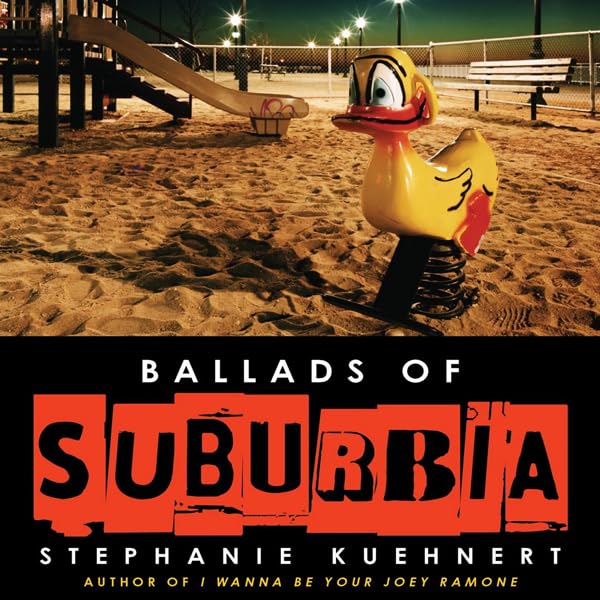 Ballads of Suburbia