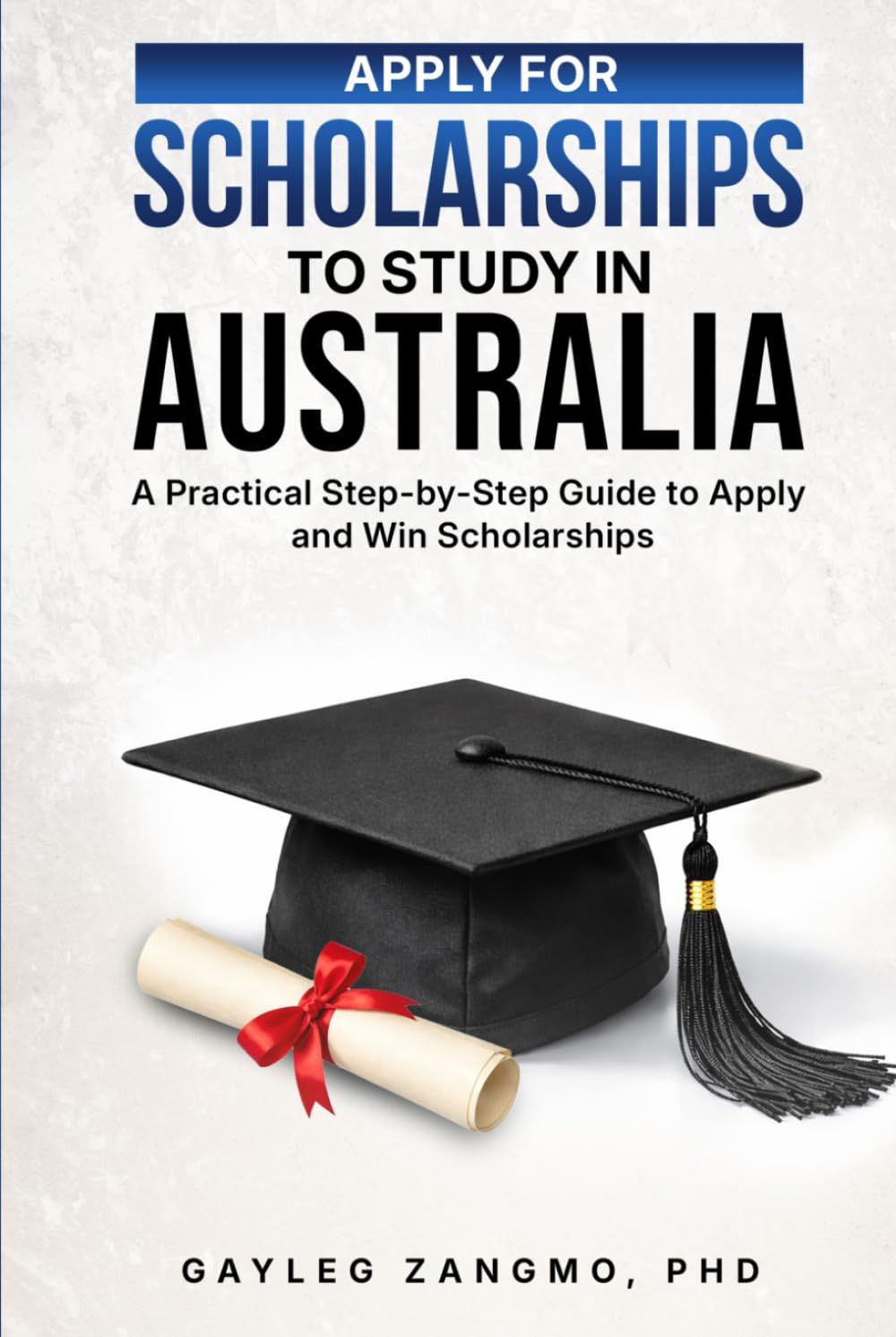 Apply for Scholarships to Study in Australia: A Practical Step-by-Step Guide for Applying for Scholarships