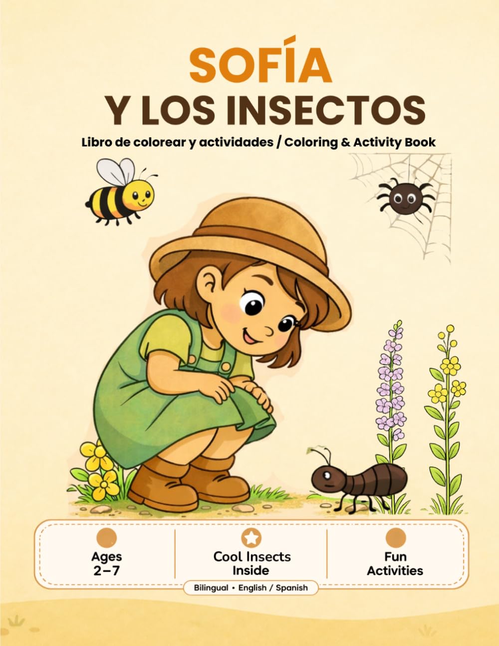 Sofia y los insectos: Coloring and activity book (Sofía descubre)