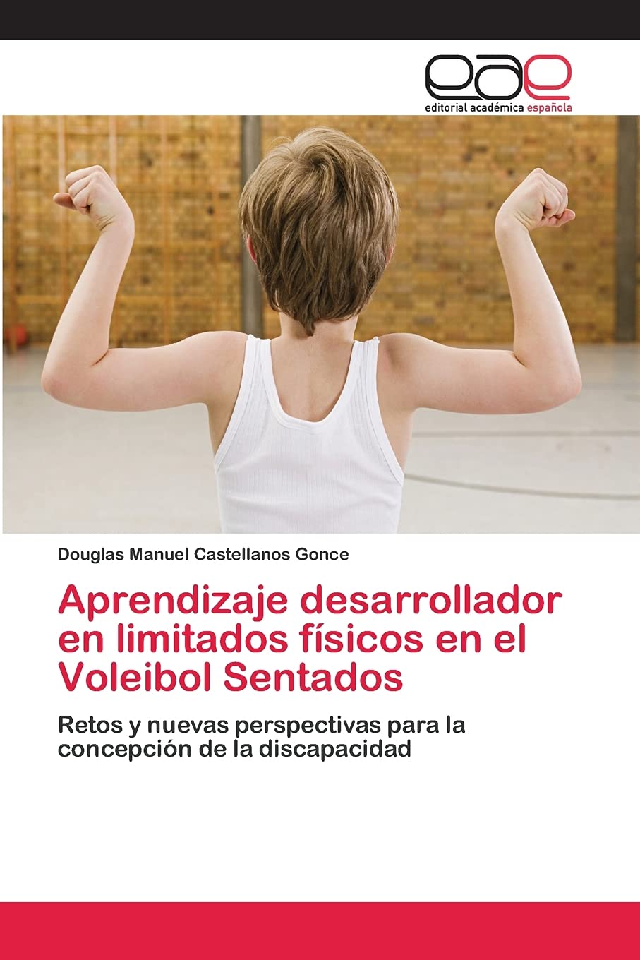 Buy Aprendizaje Desarrollador En Limitados F sicos En El Voleibol 