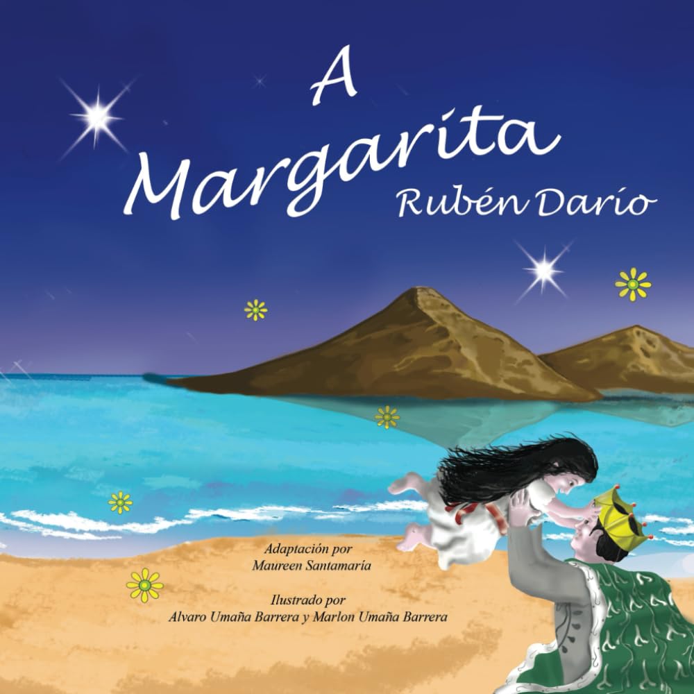 A Margarita (Poem by Ruben Dario) (A Margarita (Literatura Clásica Latinoamericana))