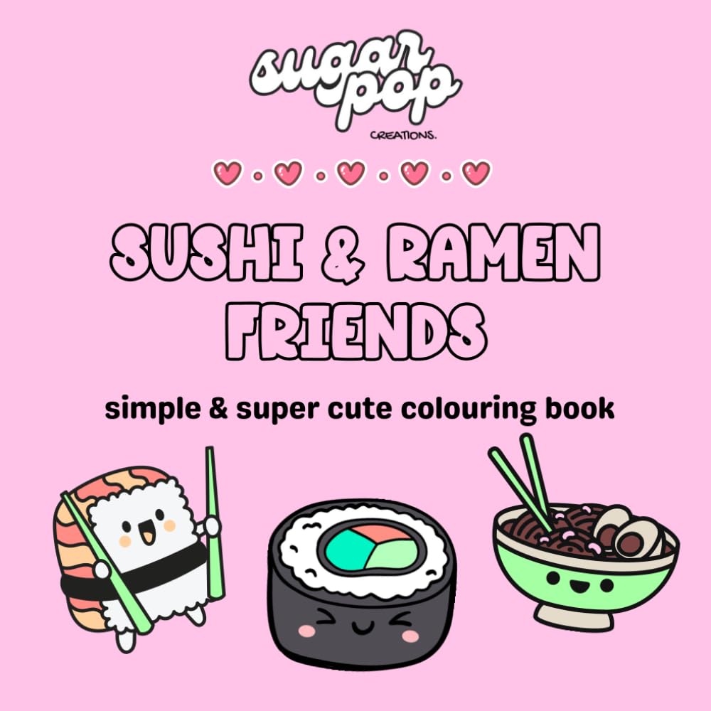 Sushi & Ramen Friends: Simple & Super Cute Colouring Book