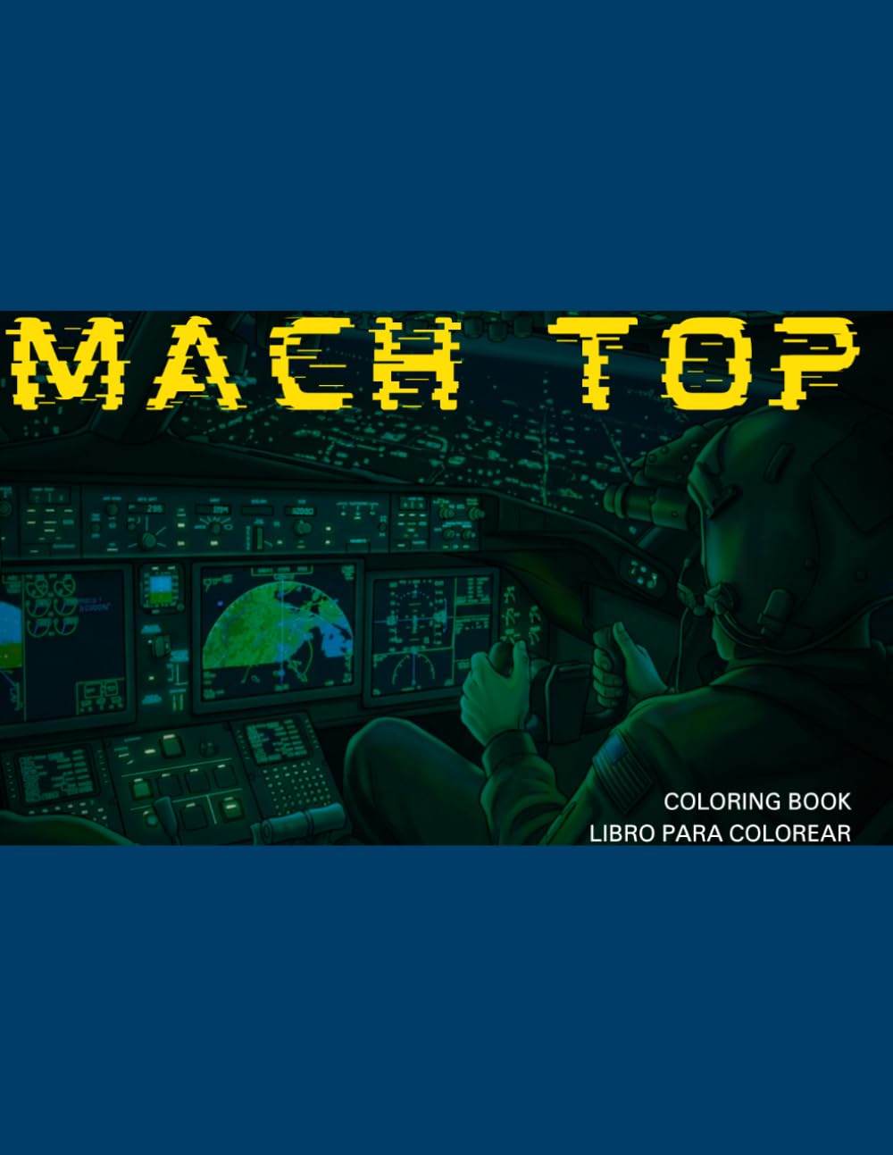 MACH TOP: LIBRO PARA COLOREAR AVIONES CAZAS Y HELICÓPTEROS MILITARES: CUADERNO DE DIBUJOS PARA NIÑOS,JÓVENES Y ADULTOS