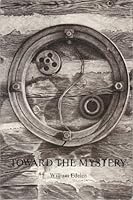Toward the Mystery B00071GIGW Book Cover