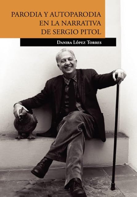 Portada de Parodia y autoparodia en la narrativa de sergio pi