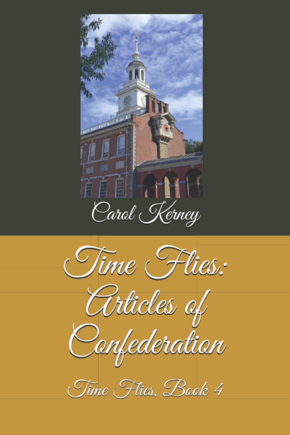 Time Flies: Articles of Confederation: Time Flies, Book 4