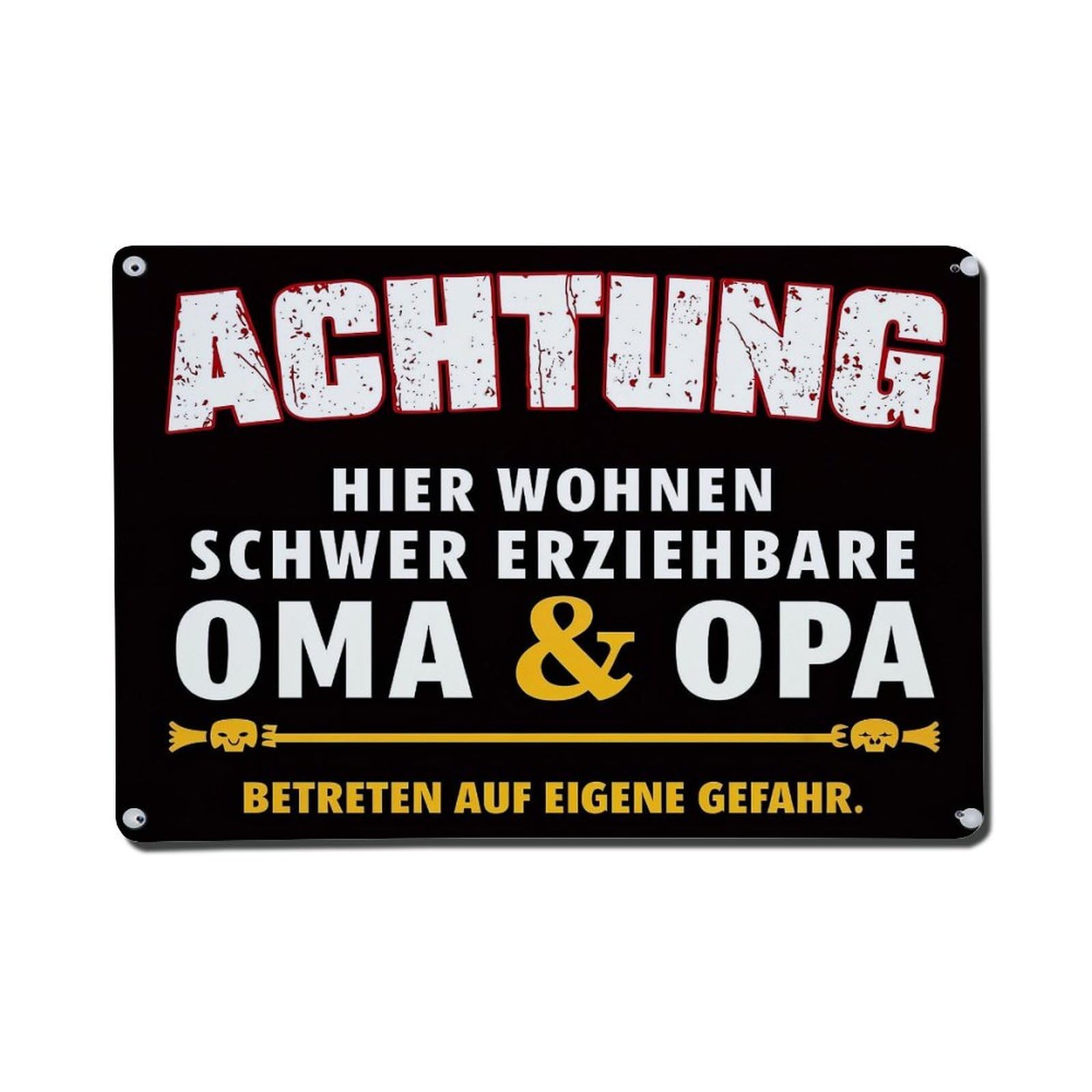 Achtung Hier Wohnen Schwer Erziehbare Oma Und Opa Betreten Auf Eigene Gefahr Metal Tin Sign Plaque