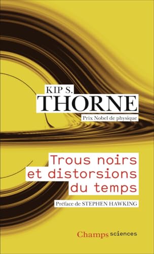 Trous noirs et distorsions du temps...