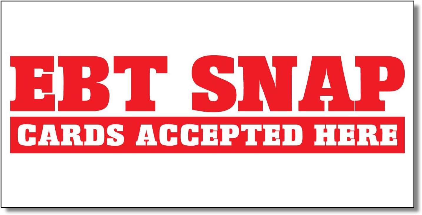Ebt Snap Cards Accepted Here Business DECAL STICKER Retail