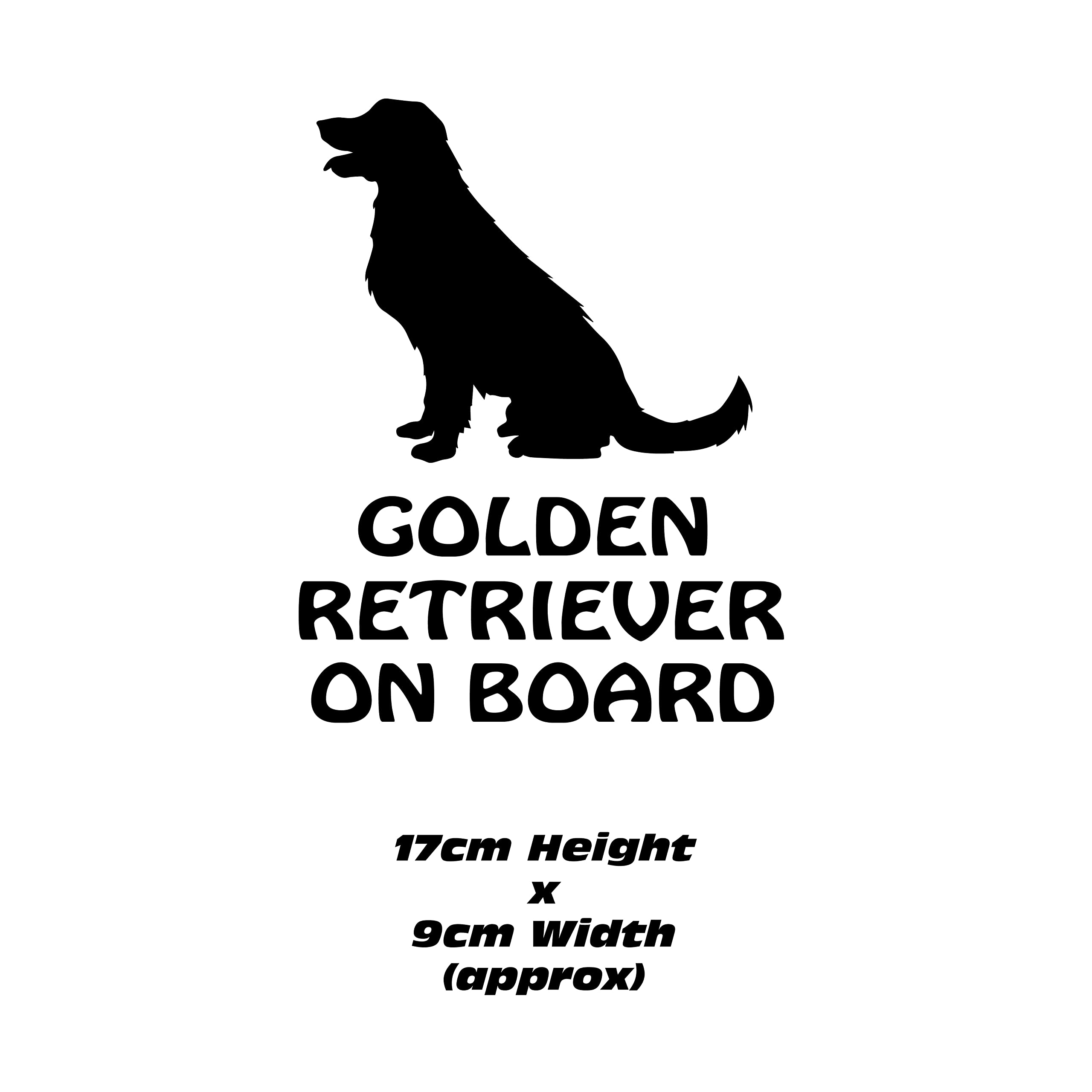 Golden Retriever On Board Vinyl Sticker Decal Novelty Humour Funny BLACK External Fitment