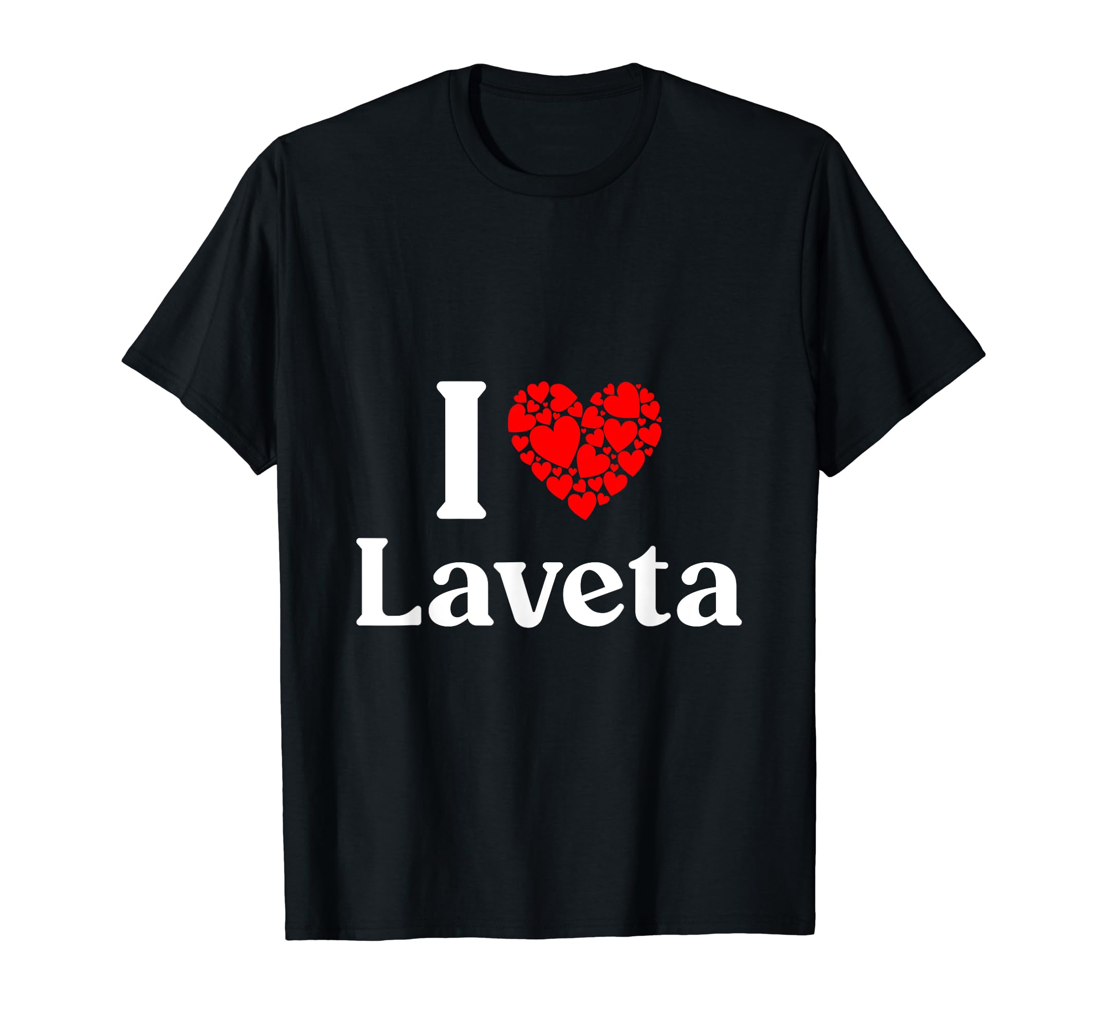 Laveta Name - I Love Laveta T-Shirt