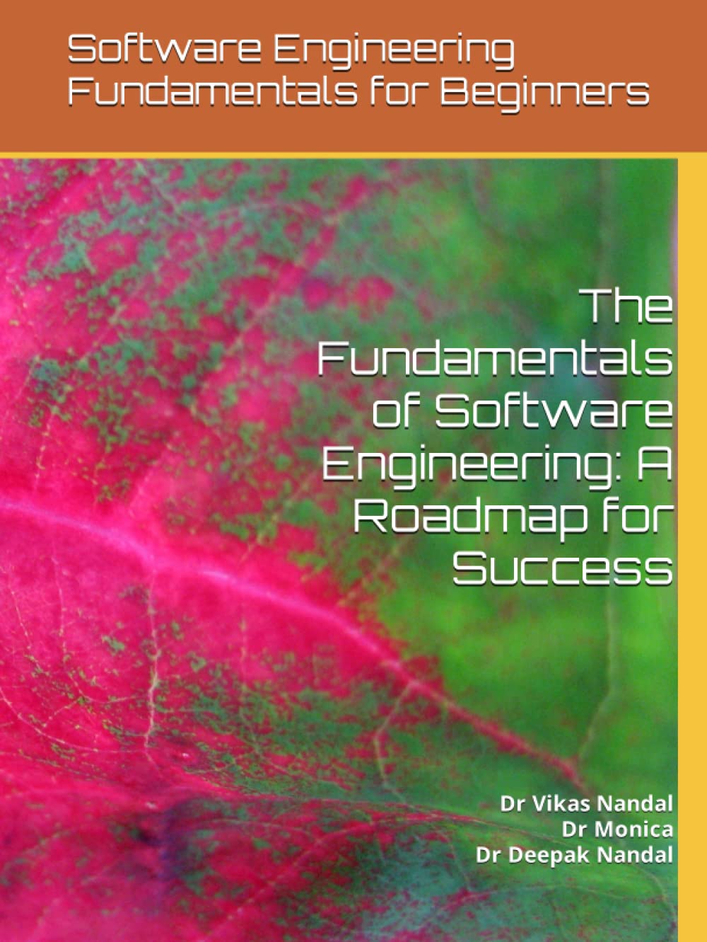 The Fundamentals of Software Engineering: A Roadmap for Success ...
