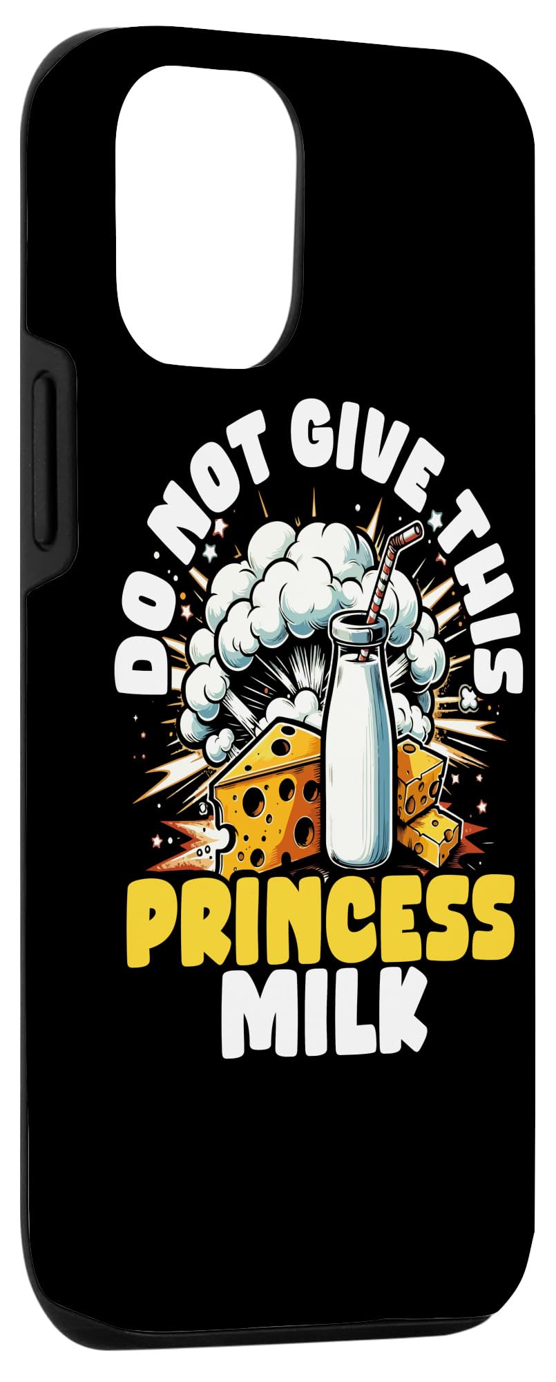 Funny Lactose Intolerant Meme - Do Not Give Princess MIlk Case for iPhone 14 - Image 3