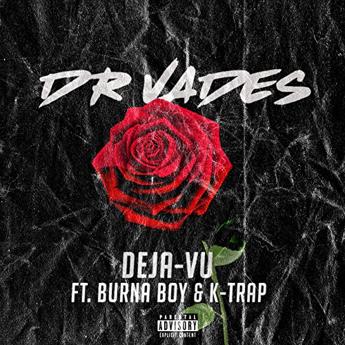 Dr Vades feat. Burna Boy & K-Trap