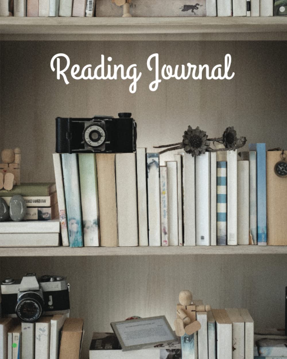 Reading Journal: Reading Logbook / Book Lovers Reading Journal/ Reading log / Reading List/Reading Tracker/Reading Planner/ Reading Diary/ Student ... Notebook /Book Journal Book Log/ Book Review