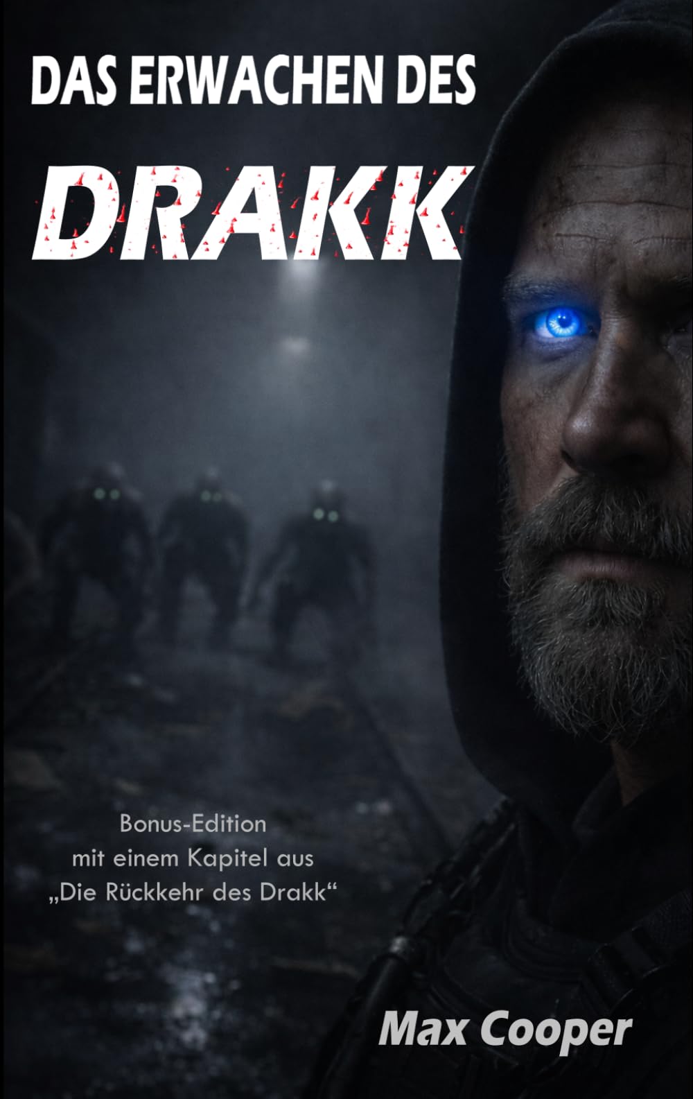 Das Erwachen des Drakk
