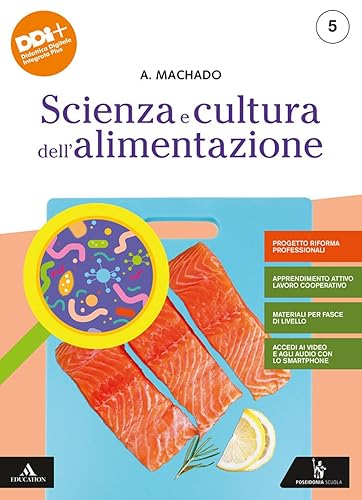 Scienza e cultura dell'alimentazione. Progetto Riforma Professionali. Per gli Ist. professionali alberghieri. Con e-book. Con espansione online (Vol. 5)