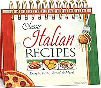 Classic Italian Recipes 1591776597 Book Cover