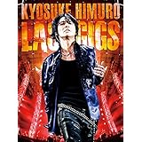 KYOSUKE HIMURO LAST GIGS<通常盤> [DVD]
