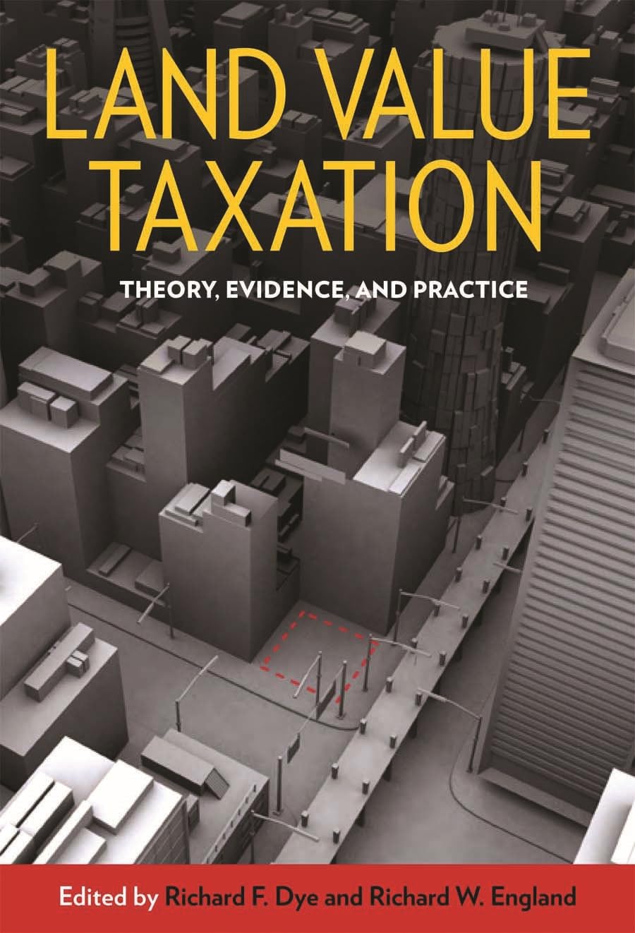 Land Value Taxation: Theory, Evidence, and Practice