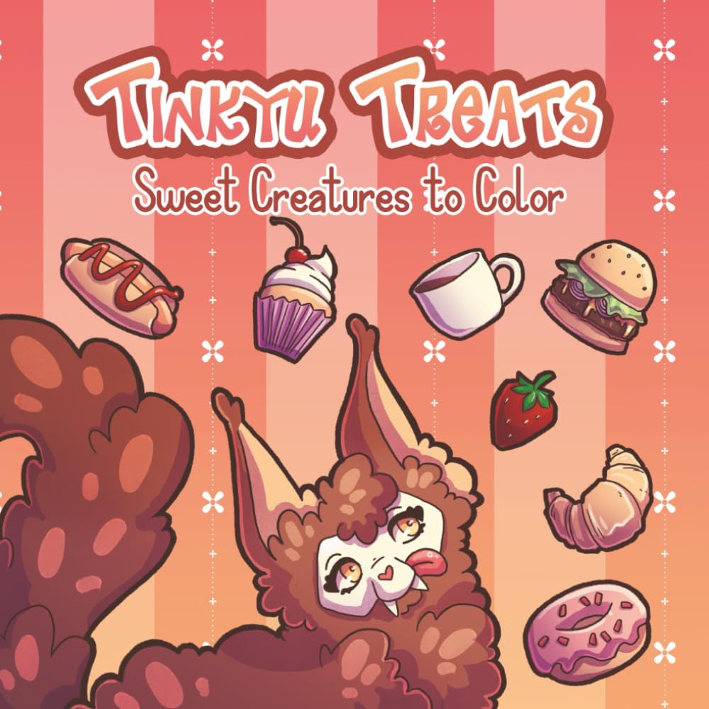 Tinkyu Treats - Sweet Creatures to Color: A Cute & Cozy Fantasy Coloring Book for Relaxation