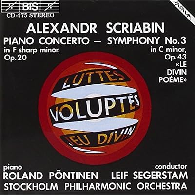 Scriabin: Piano Concerto / Symphony No. 3