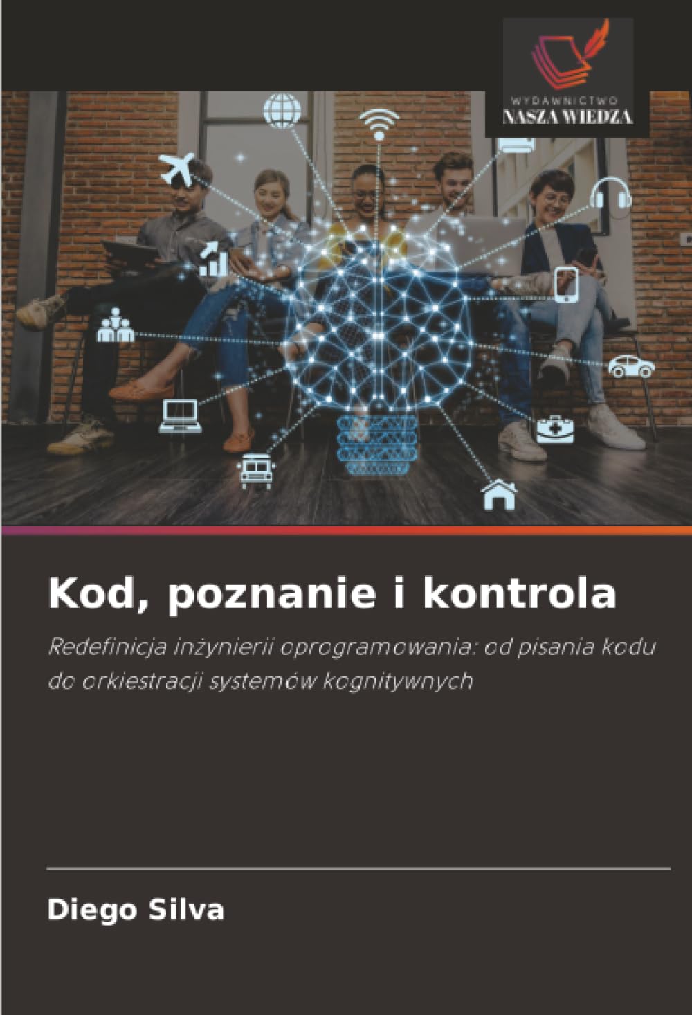Kod, poznanie i kontrola: Redefinicja inżynierii oprogramowania: od pisania kodu do orkiestracji systemów kognitywnych