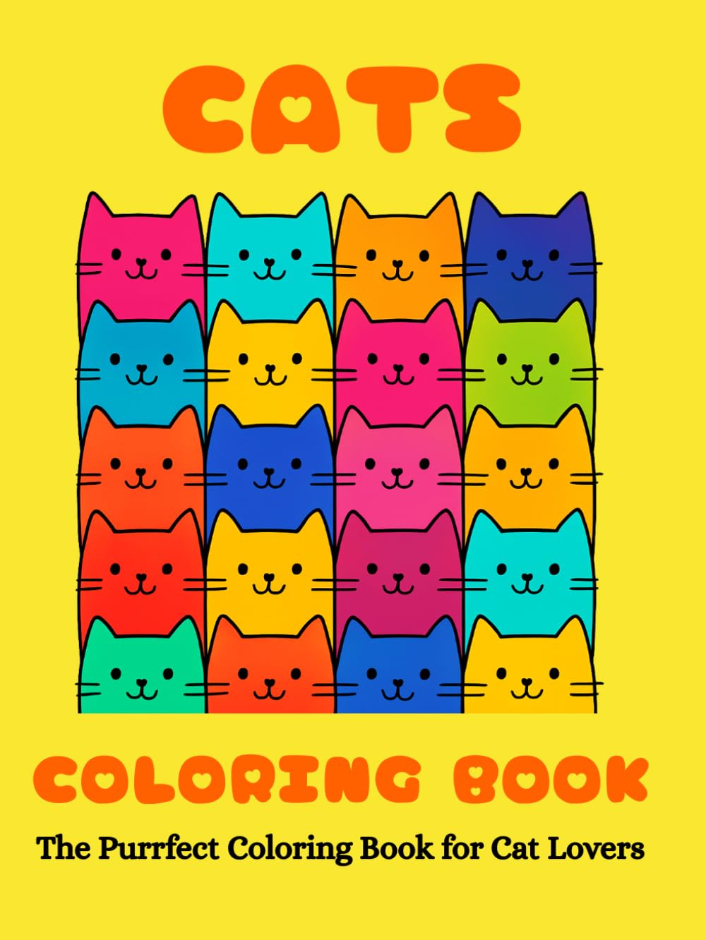 Cats Coloring Book: Purrfectly Cute Cats: A Fun & Relaxing Cat Coloring Book for All Ages
