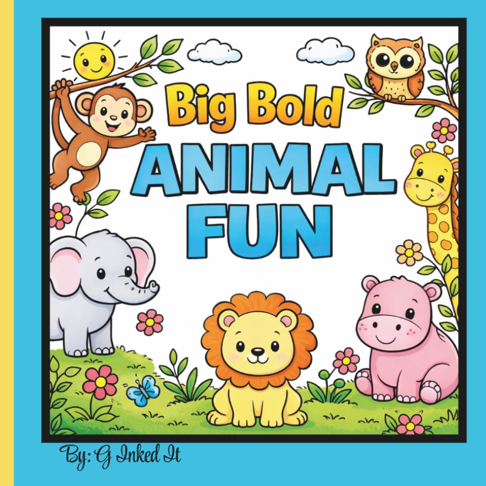 Big Bold Animal Fun: A Fun and Simple Coloring Book with Big, Bold Animal Designs for Kids
