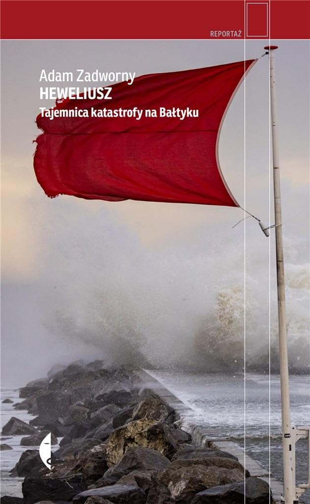 Heweliusz: Tajemnica katastrofy na Bałtyku (Reportaż)