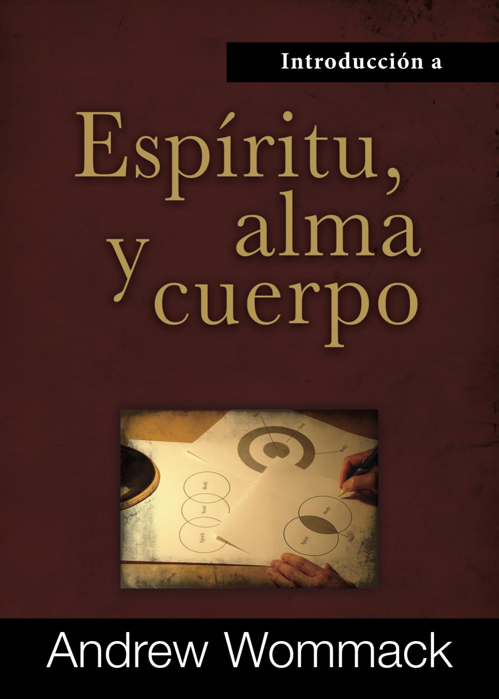 Introducción a Espíritu, Alma y Cuerpo