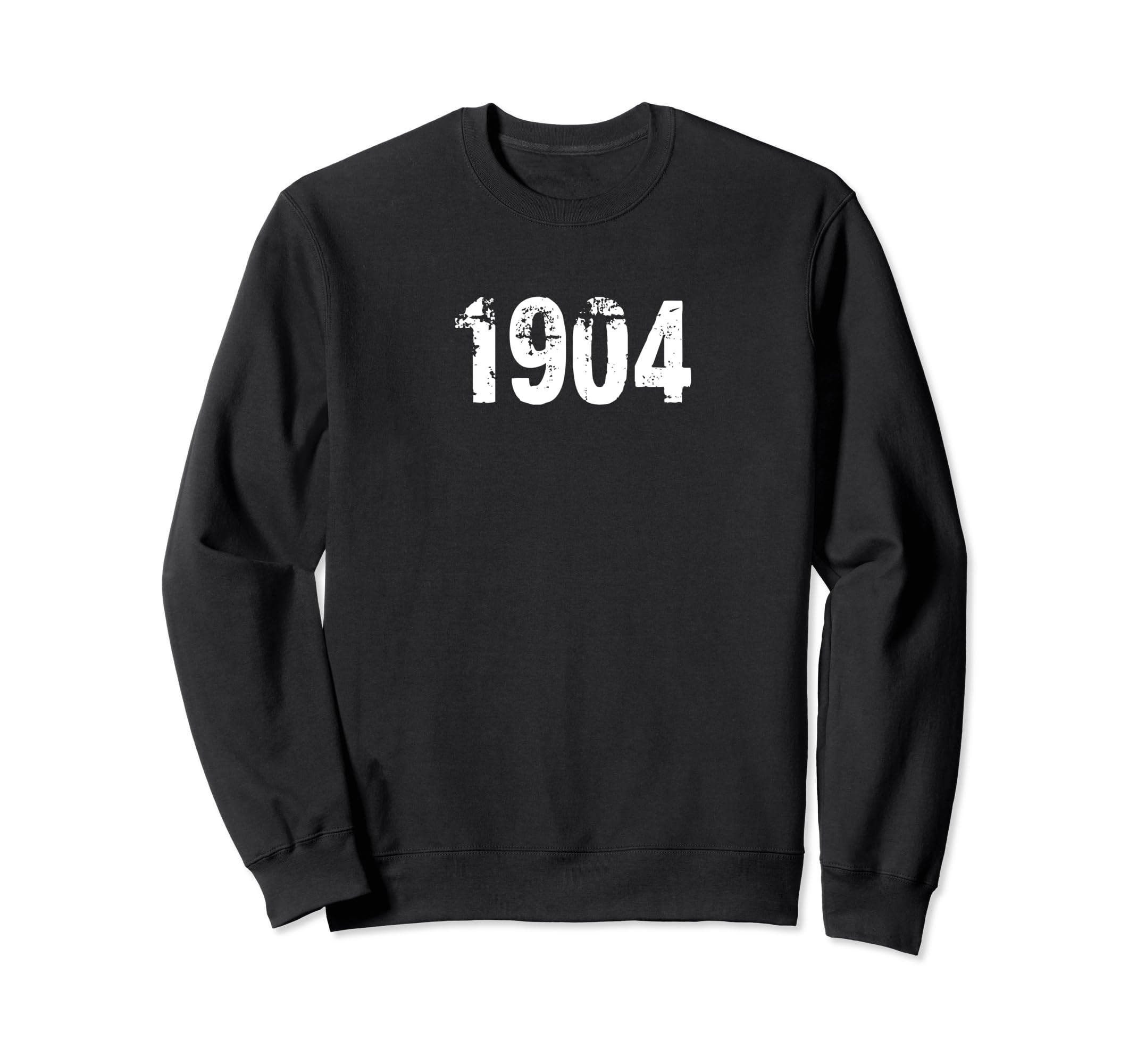 1904 Year, Text, Birthday or sports Tee Sweatshirt