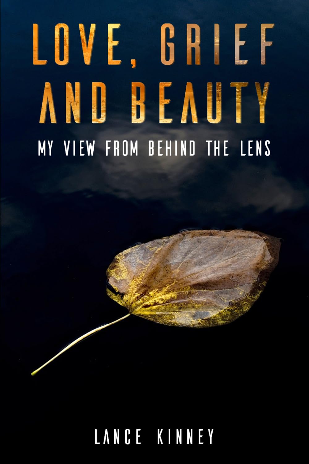 Love, Grief and Beauty: My view from behind the lens